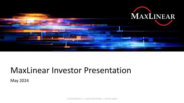 MaxLinear+-+IR+Presentation+May+2024