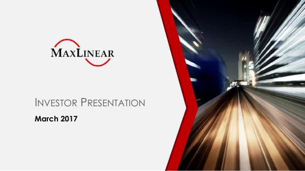 MaxLinear_March_2017_191_7191