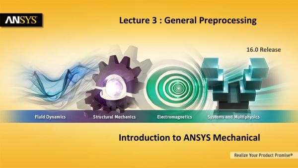 Mechanical_Intro_16.0_L03_GenPrep