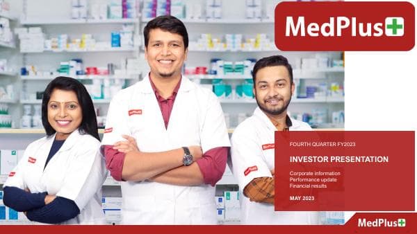 MEDPLUS_25052023211608_InvestorPresentation_FY23