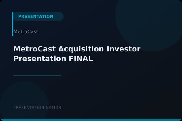 MetroCast_Acquisition_Investor_Presentation-FINAL