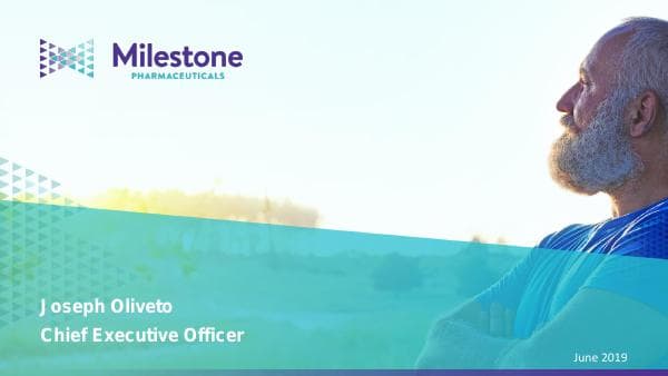 Milestone Pharmaceuticals_June_2019_222_43222