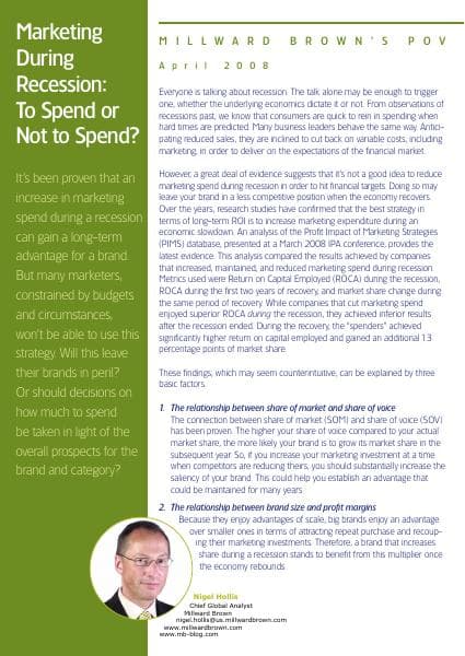millwardbrown_pov_marketingduringrecessiontospendnottospend