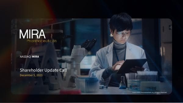 MIRA+Shareholder+Update+Call+-+12.05.23+FINAL%5B63%5D