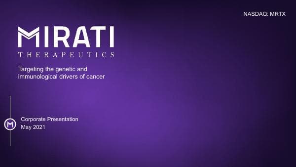Mirati_Corporate-Presentation_18May2021