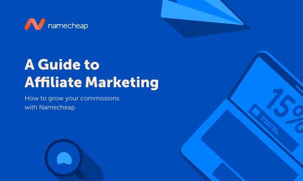 Namecheap_Affiliate_Marketing_Guide