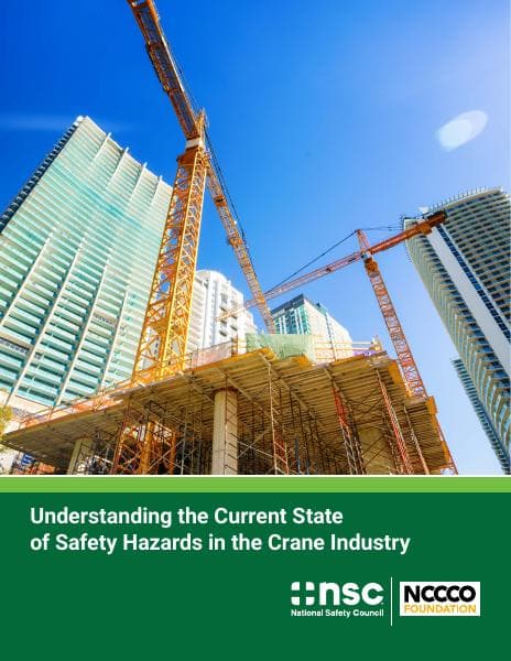 NCCCO_Foundation_NSC_Crane_Industry_Safety_Hazards_Report_Final