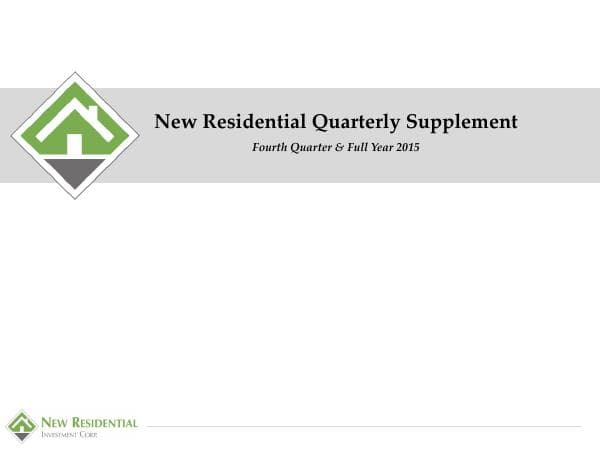 new-residential-q4-15-investor-presentation-vfinal