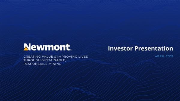 Newmont-Investor-Presentation-April-2021_Final