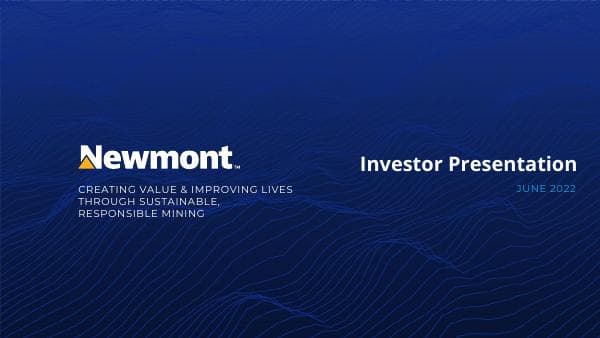 Newmont-Investor-Presentation-June-2022_Final