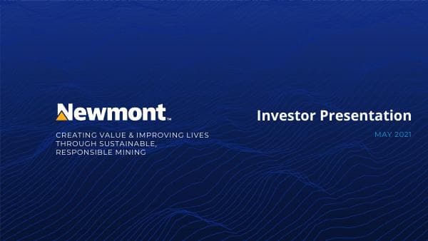 Newmont-Investor-Presentation-May-2021_Final