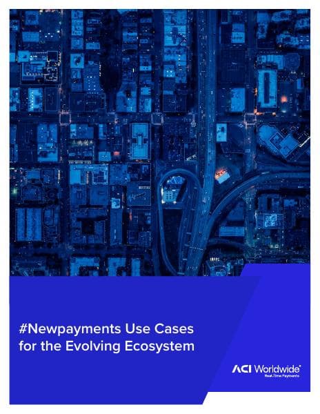 NewPayments-Use-Cases-for-the-Evolving-Ecosystem-1