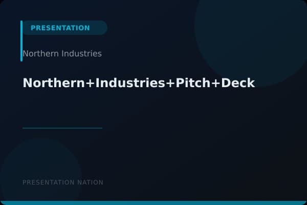 Northern+Industries+Pitch+Deck