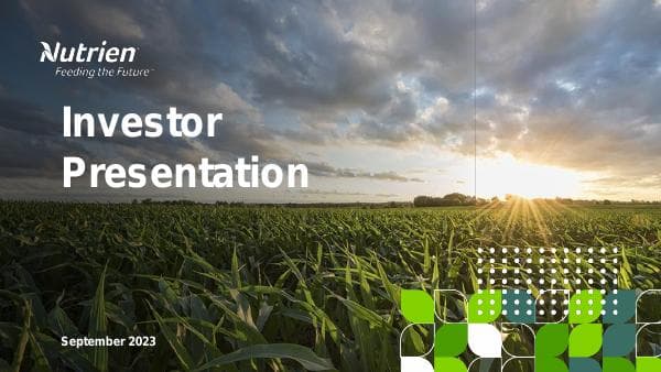 Nutrien%20Investor%20Presentation%20-%202023-09%20FINAL
