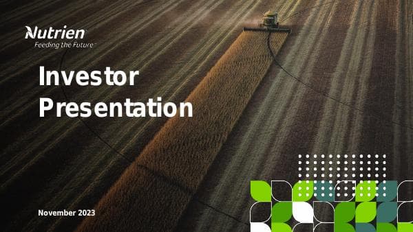 Nutrien%20Investor%20Presentation%202023-11%20Final