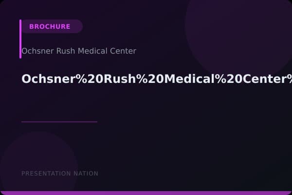 Ochsner%20Rush%20Medical%20Center%20CHNA%202022%20-%20Final