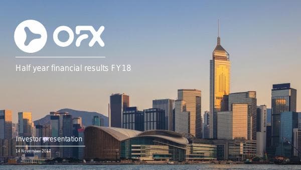 OFX-1H18-Investor-Presentation