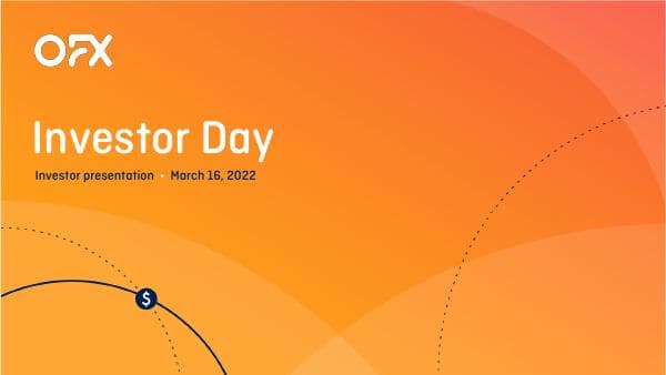 OFX-Investor-Day-March-2022
