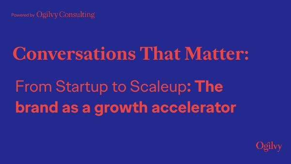 Ogilvy%20Consulting_From%20Startup%20to%20Scale%20Up_0