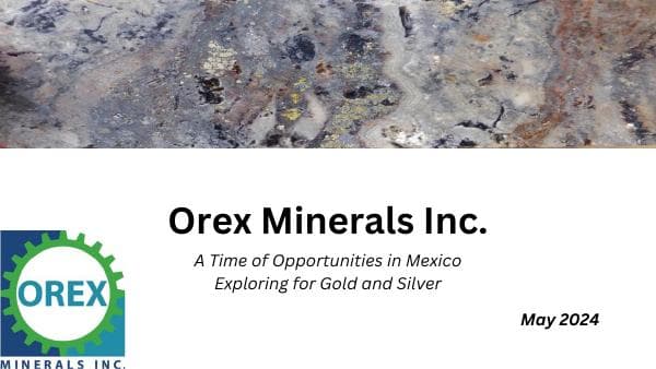 orex_minerals_presentation-_may_2024