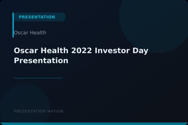 Oscar-Health-2022-Investor-Day-Presentation