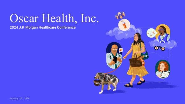 Oscar-Health-2024-J-P-Morgan-Healthcare-Conference-Presentation_Final-1