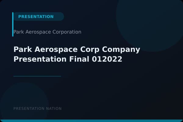 Park-Aerospace-Corp_Company-Presentation-Final-012022
