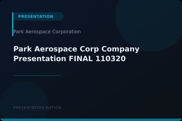 Park-Aerospace-Corp_Company-Presentation-FINAL-110320