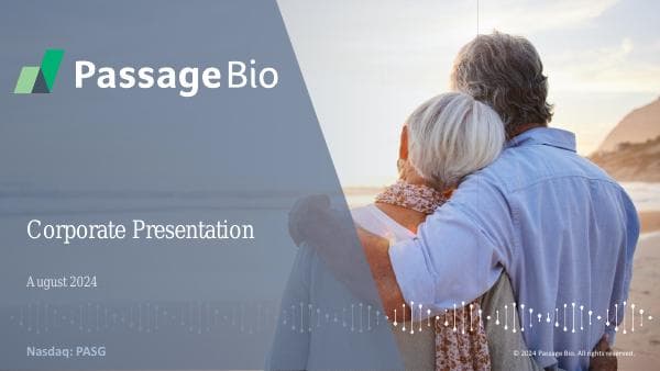 Passage-Bio_Corporate-Presentation_Aug-2024_FINAL_v1-0_PDF