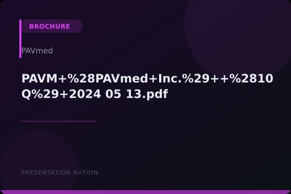 PAVM+%28PAVmed+Inc.%29++%2810-Q%29+2024-05-13.pdf_