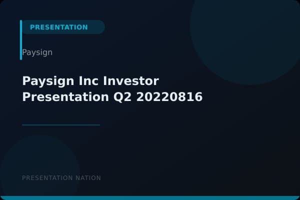 Paysign-Inc-Investor-Presentation-Q2-20220816
