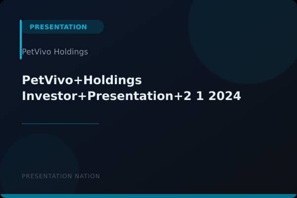 PetVivo+Holdings_Investor+Presentation+2-1-2024