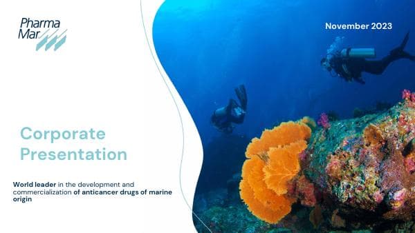 PharmaMar-Corporate-Presentation-Slide-DeckNov2023_V2