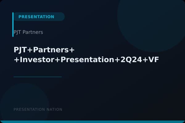 PJT+Partners+-+Investor+Presentation+2Q24+VF