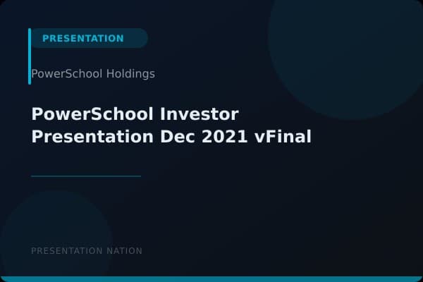 PowerSchool_Investor_Presentation_Dec_2021_vFinal
