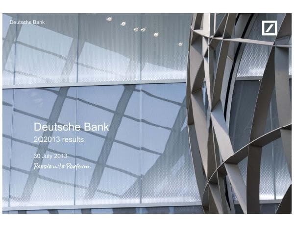 Pres_Deutsche_Bank_2Q2013_results