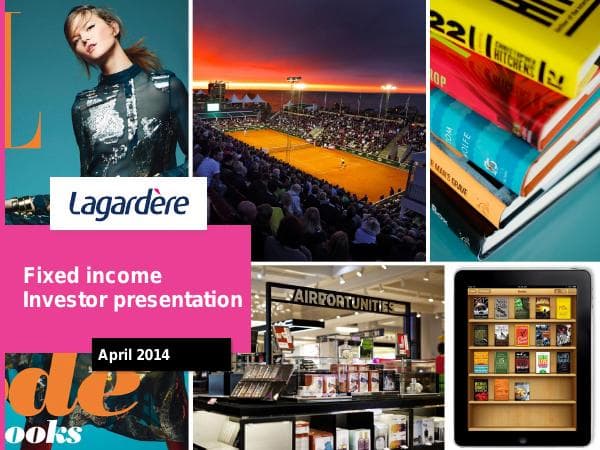 Presentation_obligataire_Lagardere_April_2014