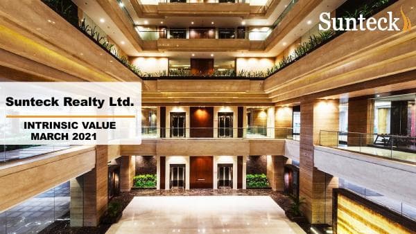 Presentation%20_%20Sunteck%20Realty%20Limited-Intrinsic%20Value%20March%202021