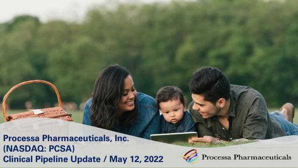 Processa Pharmaceuticals_May_2022_583_83583