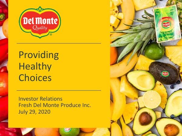 Q2-2020-Fresh-Del-Monte-Produce-Inc.-Investor-Relations-Presentation