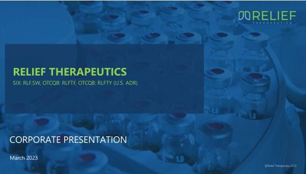 Relief_Therapeutics_Corporate_Presentation_1_March_2023