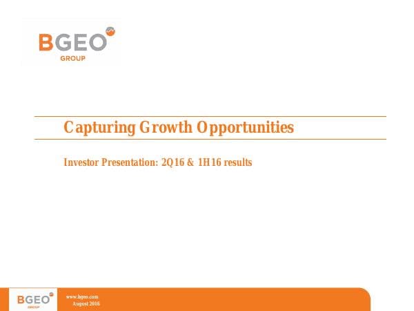 ResultsBGEO%20Group%20PLC%202Q16%20and%201H16%20Results%20Presentation