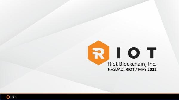 Riot+Investor+Presentation+%282021-05-26%29