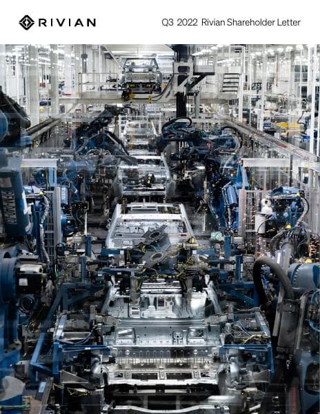 Rivian_Q3-2022_Shareholder-Letter