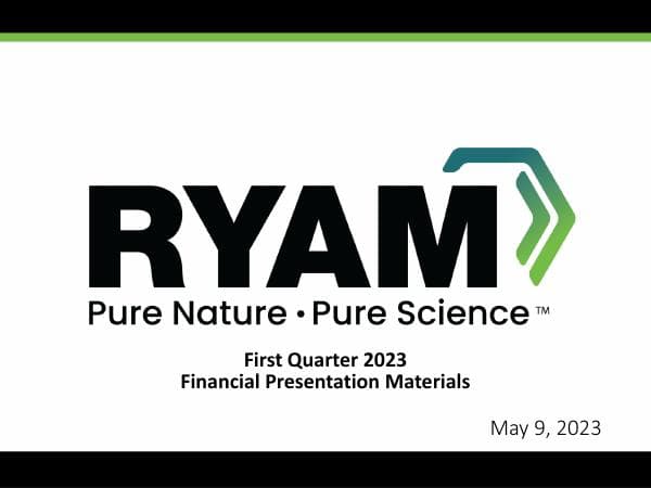 RYAM Q1'23 Earnings Presentation vfinal