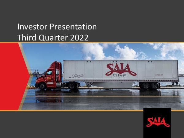 Saia-InvestorPresentation_3Q22