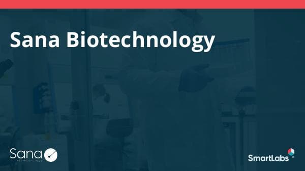 Sana%20Biotechnology%20Case%20Study