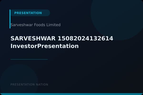 SARVESHWAR_15082024132614_InvestorPresentation