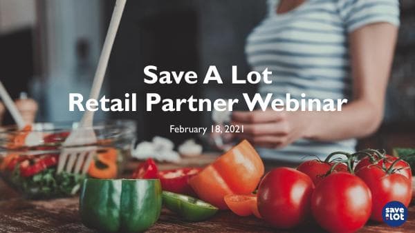 Save%20A%20Lot%20Retail%20Partner%20Kickoff%20-%2020210218