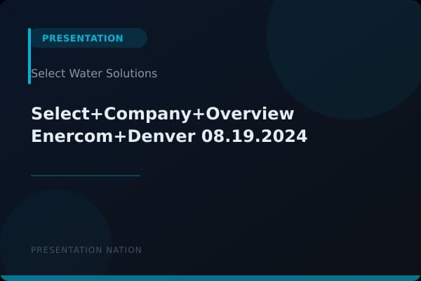 Select+Company+Overview_Enercom+Denver_08.19.2024